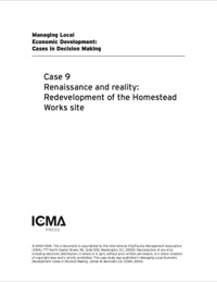 Cover image: Managing Local Economic Development: Cases in Decision Making: Renaissance and reality: Redevelopment of the Homestead Works Site 9780873261418