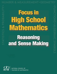 Cover image: Focus in High School Mathematics: Reasoning and Sense Making 1st edition 9780873536318