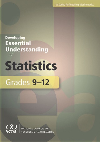 Cover image: Developing Essential Understanding of Statistics for Teaching Mathematics in in Grades 9-12 1st edition 9780873536769