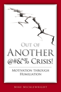 Cover image: Out of Another @#&*% Crisis! 9780873897839