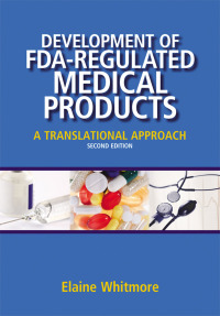 Omslagafbeelding: Development of FDA-Regulated Medical Products 2nd edition 9780873898331