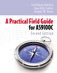 Cover image: A Practical Field Guide for AS9100C 2nd edition 9780873897938