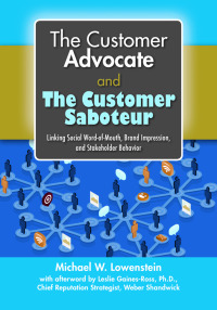 Cover image: The Customer Advocate and the Customer Saboteur 9780873898119