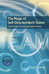 Imagen de portada: The Magic of Self-Directed Work Teams 9780873896764