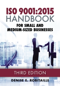 Cover image: ISO 9001:2015 Handbook for Small and Medium-Sized Businesses 3rd edition 9780873899055