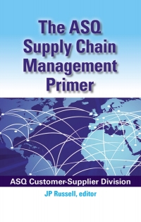 Cover image: The ASQ Supply Chain Management Primer 9780873898676