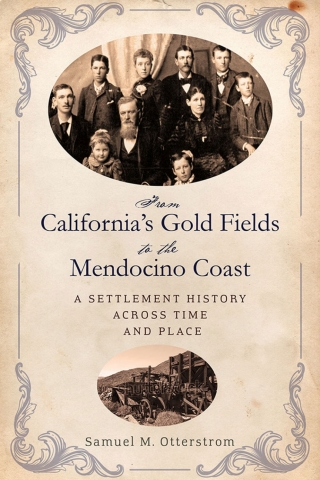 Cover image: From California's Gold Fields to the Mendocino Coast 9781943859283