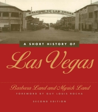Imagen de portada: A Short History of Las Vegas 9780874175646