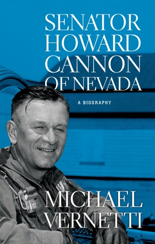 Cover image: Senator Howard Cannon of Nevada 9781943859023