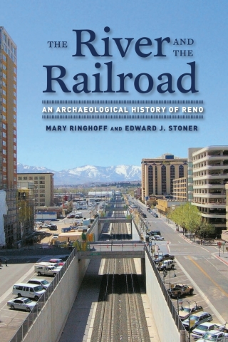 Cover image: The River and the Railroad 9780874178432