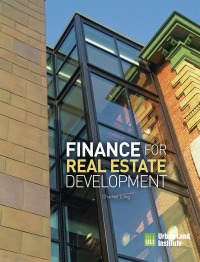 表紙画像: Finance for Real Estate Development 9780874201574