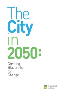 Cover image: The City in 2050 9780874201277