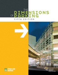 Imagen de portada: The Dimensions of Parking 5th edition 9780874201208