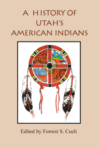 Titelbild: A History of Utah's American Indians 9780913738498