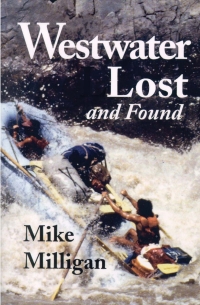 Cover image: Westwater Lost and Found 9780874215724