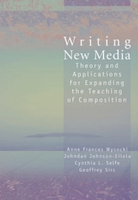 Cover image: Writing New Media 9780874215755