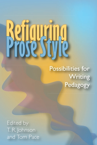 Cover image: Refiguring Prose Style 9780874216219