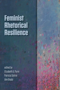 Imagen de portada: Feminist Rhetorical Resilience 9780874218787