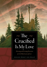 Cover image: The Crucified Is My Love 9780874860429