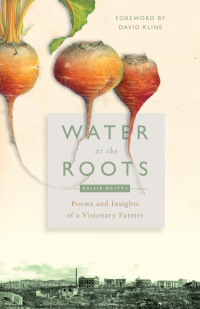 Cover image: Water at the Roots 9780874861280