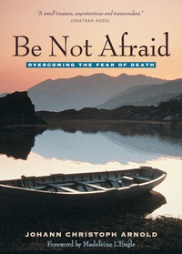 Imagen de portada: Be Not Afraid 9780874869163
