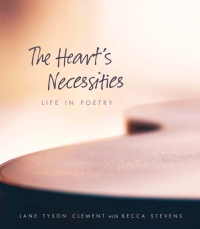 Cover image: The Heart’s Necessities 9780874860818