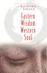Cover image: EASTERN WISDOM WESTERN SOUL 9780875168920