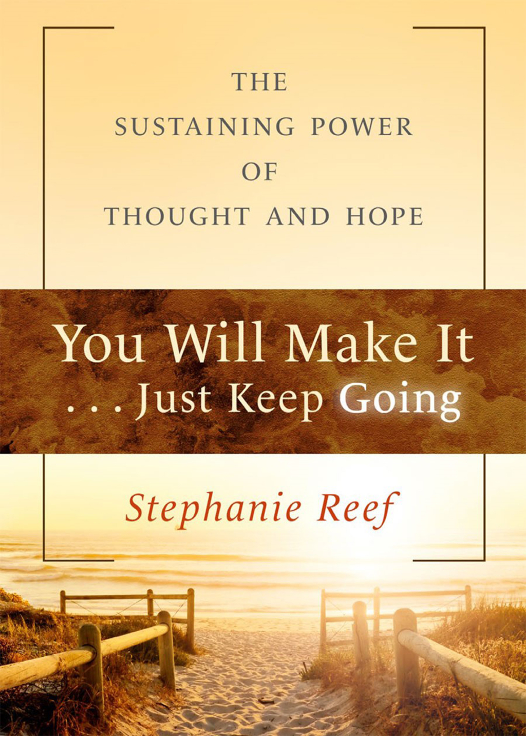 You Will Make It    Just Keep Going eBook