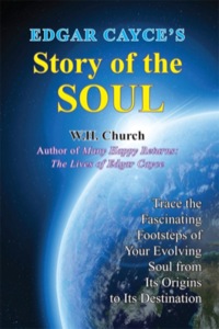 Imagen de portada: Edgar Cayce's Story of the Soul 9780876042731
