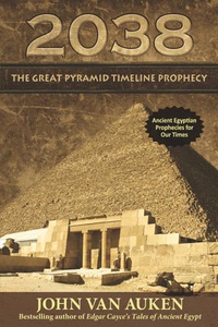 Imagen de portada: 2038 The Great Pyramid Timeline Prophecy 9780876046999