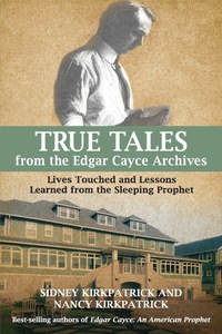Omslagafbeelding: True Tales from the Edgar Cayce Archives 9780876048269
