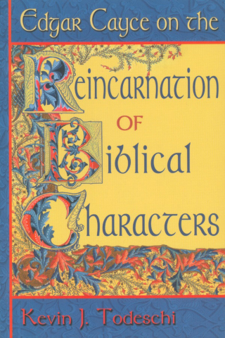 Cover image: Edgar Cayce on the Reincarnation of Biblical People 9780876044629