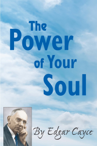 Omslagafbeelding: The Power of Your Soul 9780876049600