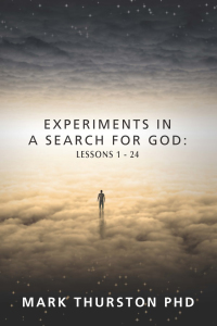 صورة الغلاف: Experiments in a Search For God 9780876049662