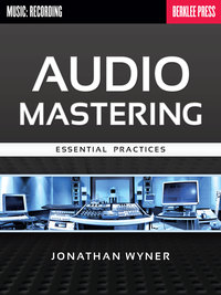 Cover image: Audio Mastering - Essential Practices 1st edition 9780876390948