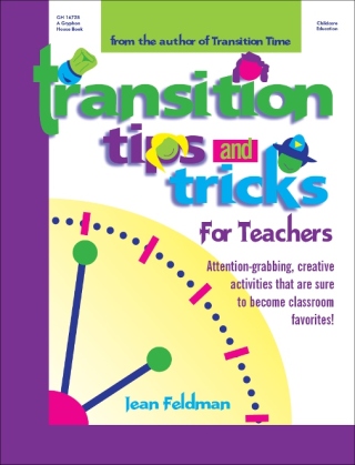 Omslagafbeelding: Transition Tips and Tricks for Teachers: Attention-grabbing, Creative Activities That Are Sure to Become Classroom Favourites! 9780876592168