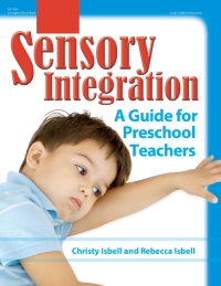 Cover image: Sensory Integration: A Guide for Preschool Teachers 9780876590607