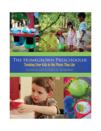 Cover image: The Homegrown Preschooler 9780876594513