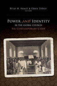 Cover image: Power and Identity in the Global Church: 1st edition 9780878085132