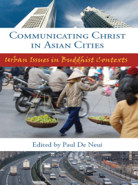 Cover image: Communicating Christ in Asian Cities 1st edition 9780878080076