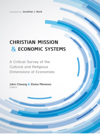 Cover image: Christian Mission and Economic Systems 1st edition 9780878080755