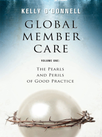 Cover image: Global Member Care Volume 1 1st edition 9780878081134