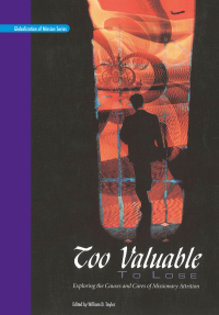Cover image: Too Valuable to Lose 1st edition 9780878082773