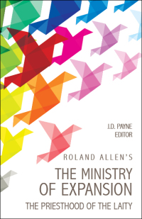 Immagine di copertina: Roland Allen's the Ministry of Expansion 1st edition 9780878083008