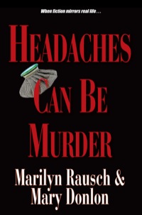 Cover image: Headaches Can Be Murder 9780878395965