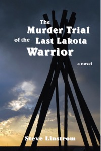 Omslagafbeelding: The Murder Trial of the Last Lakota Warrior 9780878397228