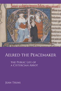 Cover image: Aelred the Peacemaker 9780879072513