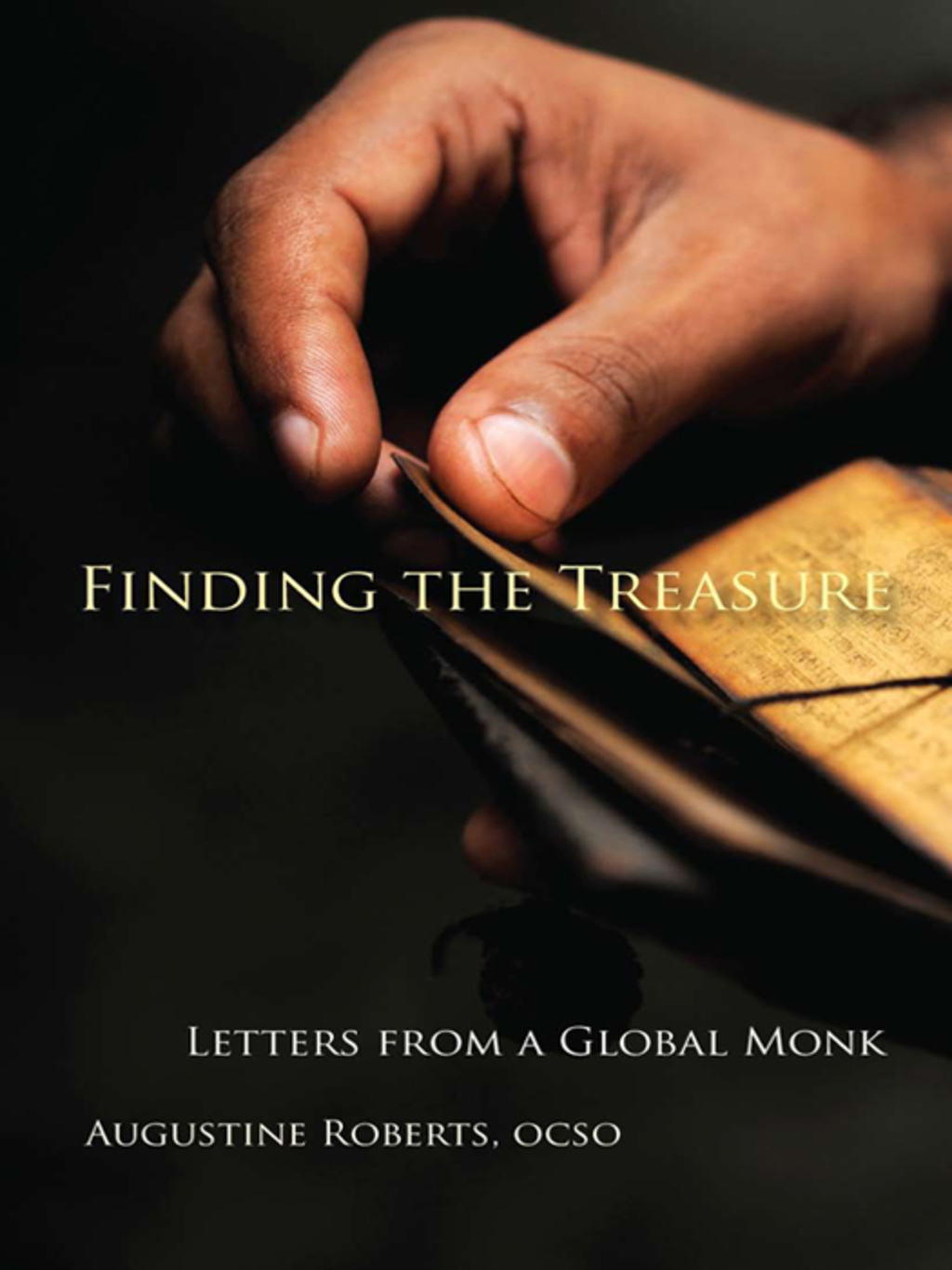 Finding the Treasure Letters from a Global Monk