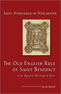 Imagen de portada: The Old English Rule of Saint Benedict 9780879072643