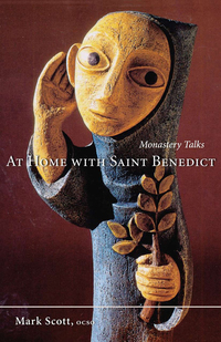 Cover image: At Home With Saint Benedict 9780879070274